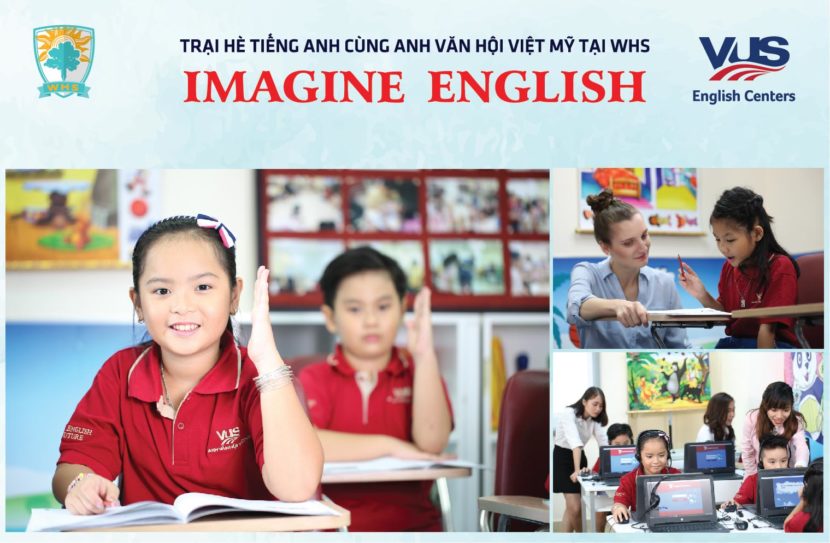 TRẠI HÈ ANH NGỮ IMAGINE ENGLISH - WHS & VUS - Trường Phổ thông Liên cấp Tây  Hà Nội | Western Hanoi School (WHS)