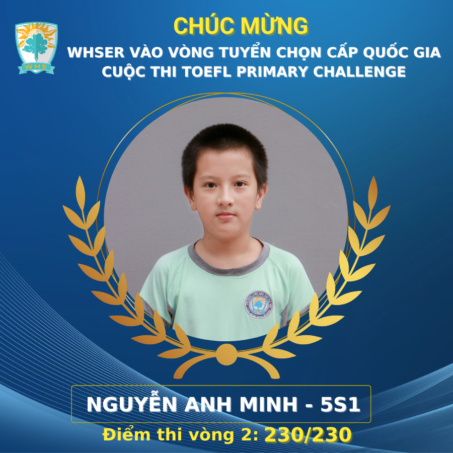 WHSer lớp 5 xuất sắc vào Vòng quốc gia TOEFL PRIMARY CHALLENGE năm học 2020 – 2021