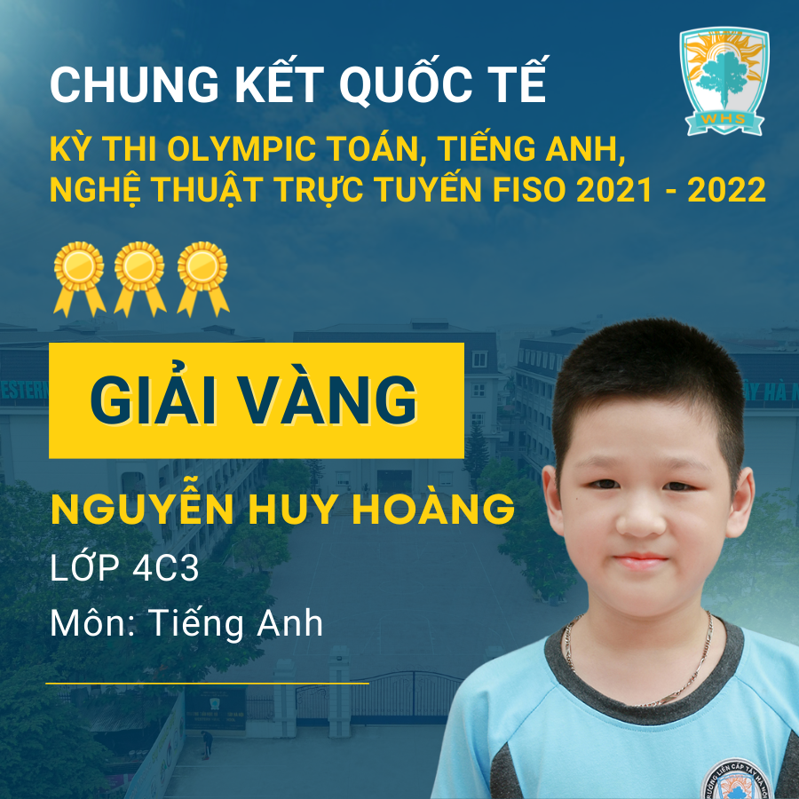 “Hé lộ” bảng thành tích ấn tượng của WHSers tại vòng chung kết quốc tế FISO 2021 – 2022