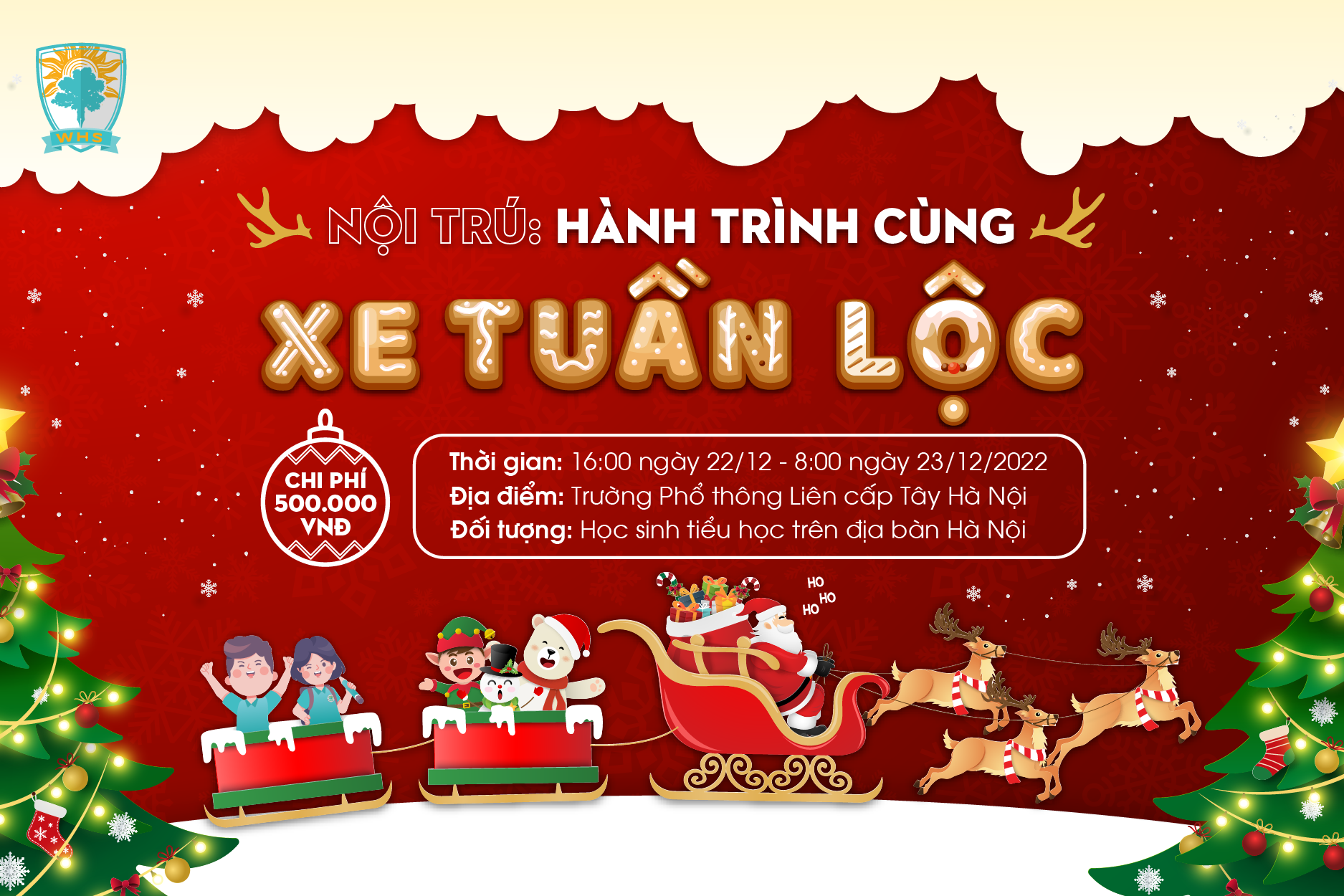 Nội trú Giáng sinh: Hành trình cùng “Xe Tuần Lộc”