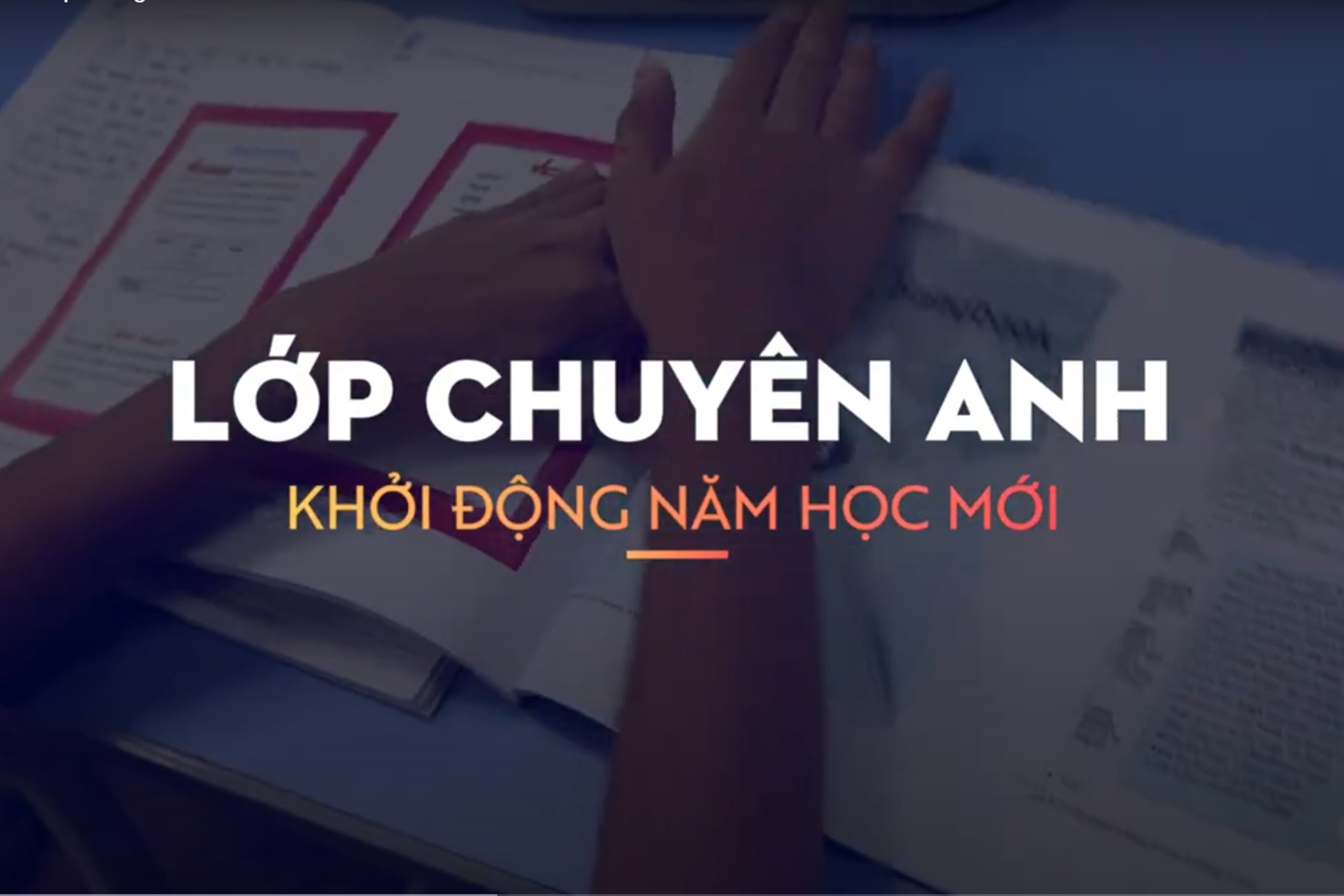 Học sinh chuyên Anh học tiếng Anh như thế nào?