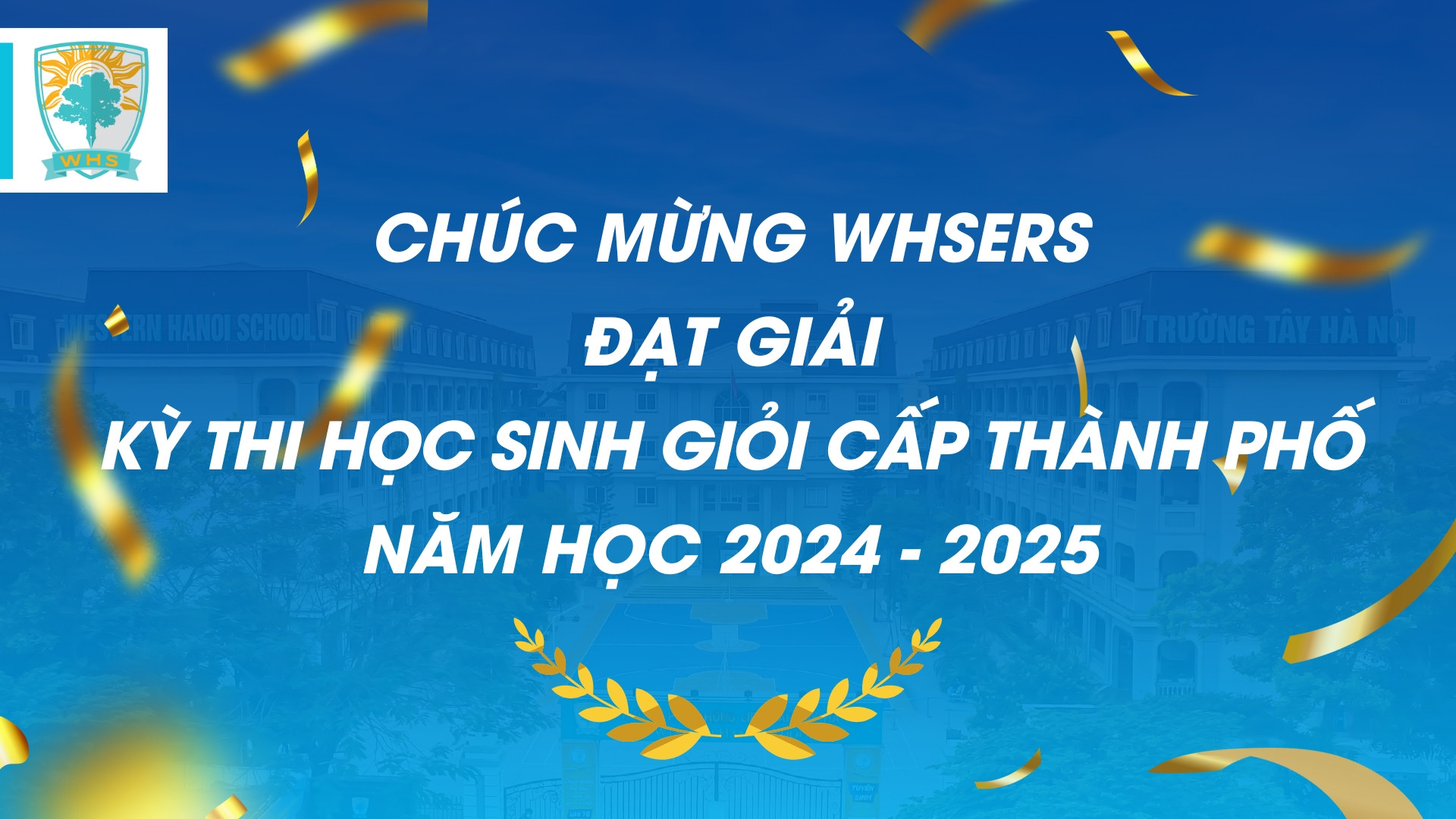 Tự hào lớp 9 WHSers: 2 giải học sinh giỏi Thành phố